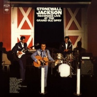 Stonewall Jackson - Stonewall Jackson Recorded Live At The Grand Ole Opry